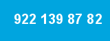 922 139 87 82